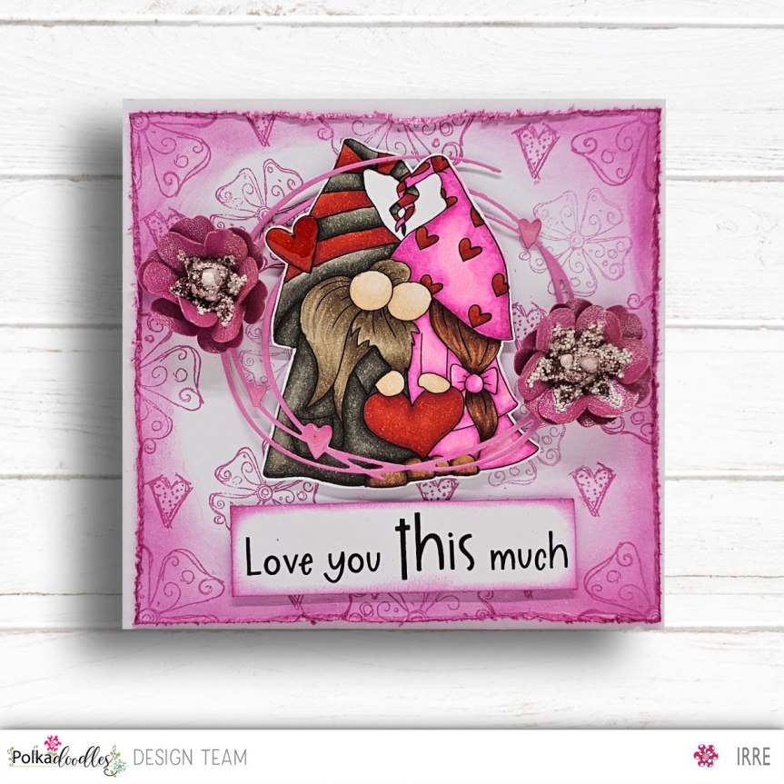 Valentine’s Day card with Gnome much love